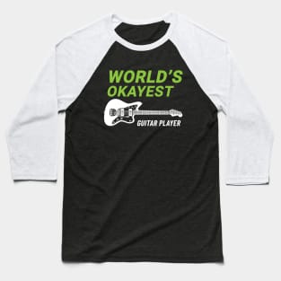 World's Okayest Guitar Player Offset Style Electric Guitar Dark Theme Baseball T-Shirt